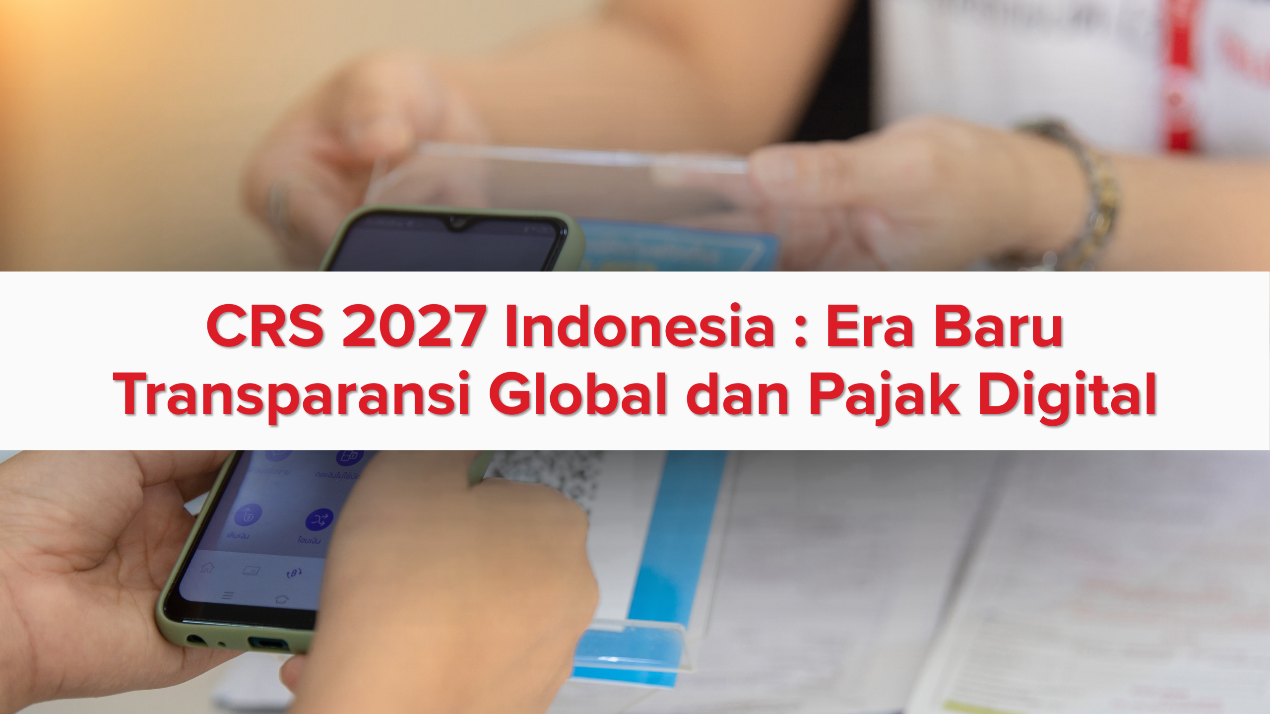 Menuju Tranparasi Pajak global dengan sistem digital