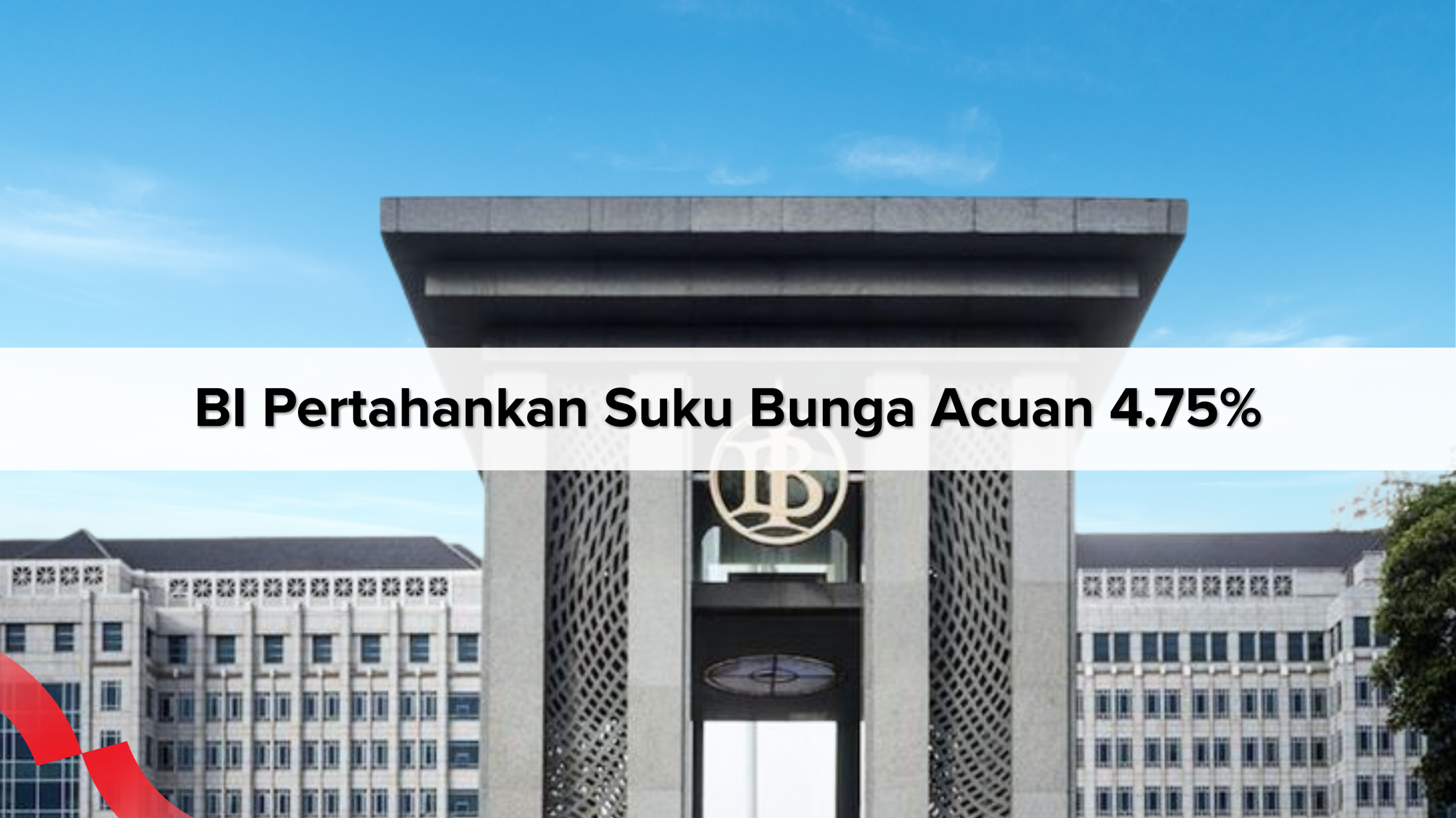 BI Pertahankan Suku Bunga Acuan 4.75%: Analisis Dampak dan Strategi Bisnis